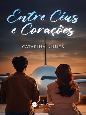 cover image of Entre Céus e Corações